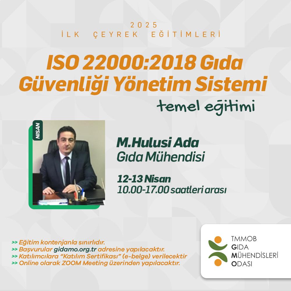 ISO 22000:2018 GIDA GÜVENLİĞİ YÖNETİM SİSTEMİ TEMEL EĞİTİMİ