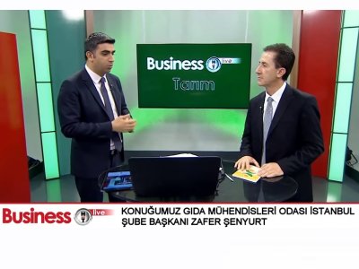 BUSİNESS HT TARIMGIDA DENETİMLERİ VE GIDA ÜRÜNLERİNDE TAKLİT VE TAĞŞİŞŞUBE BAŞKANIMIZ ZAFER ŞENYURT CANLI YAYIN