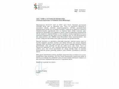 ARAŞTIRMA VE GELİŞTİRME PROJELERİNİN DESTEKLENMESİNDE UYGULANACAK USUL VE ESASLARA İLİŞKİN TEBLİĞİ HAKKINDA BAŞBAKANLIK VE GIDA TARIM VE HAYVANCILIK BAKANLIĞI İLE YAPILAN YAZIŞMALAR VE BAKANLIK CEVAP YAZISI