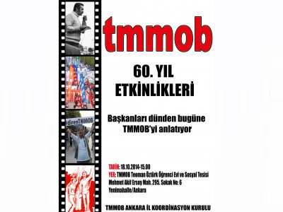 TMMOB`NİN 60 YILDÖNÜMÜNÜ KUTLUYORUZ