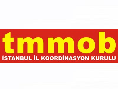TMMOBSGK PROTOKOLÜ HAKKINDA TMMOB İSTANBUL İL KOORDİNASYON KURULU İKK DUYURUSU
