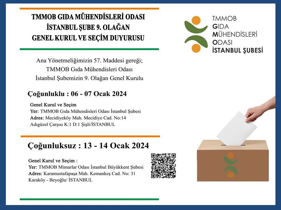 📢 TMMOB GIDA MÜHENDİSLERİ ODASI İSTANBUL ŞUBE 9. OLAĞAN GENEL KURUL ve SEÇİM DUYURUSU