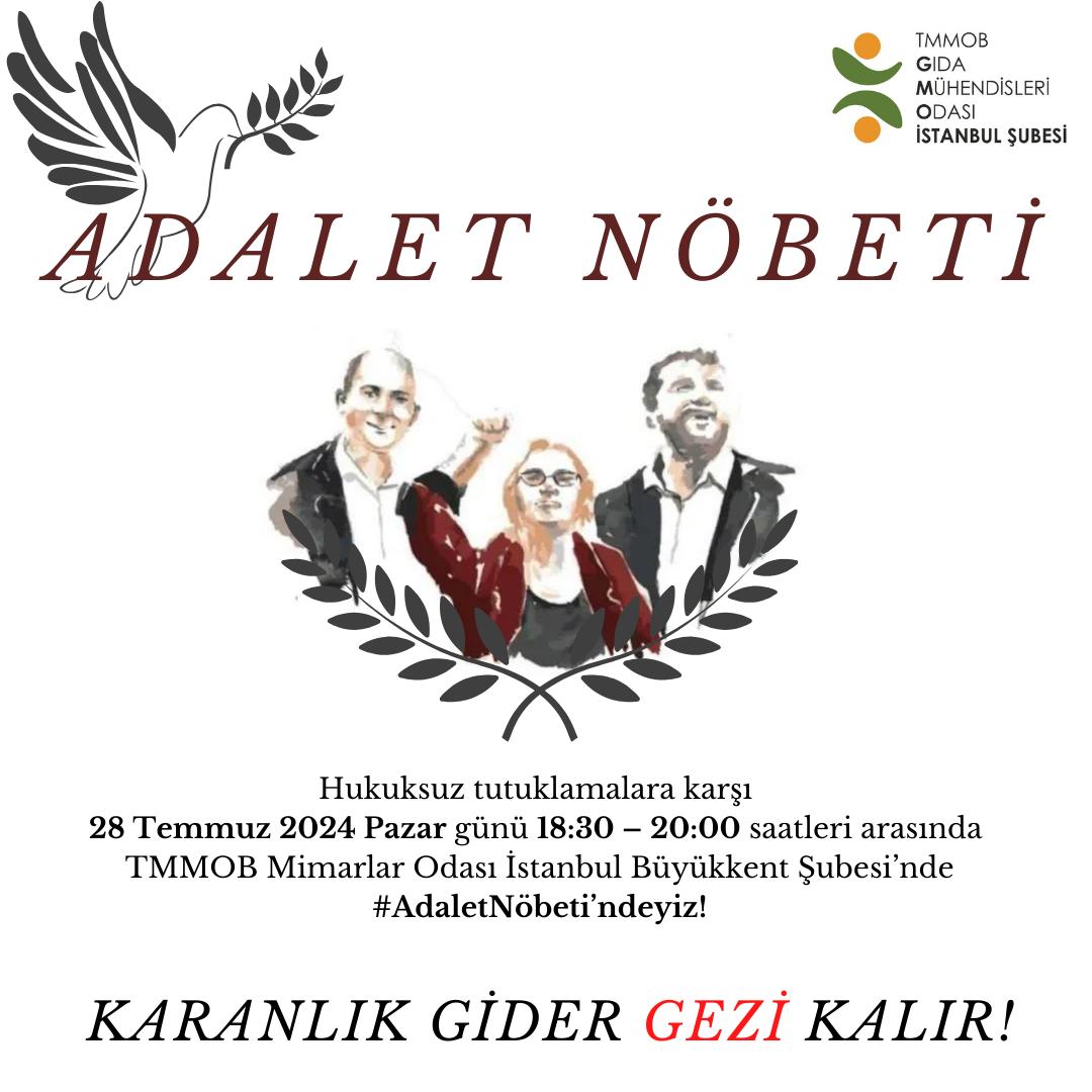 HUKUKSUZ GEZİ TUTUKLAMALARINA KARŞI ADALET NÖBETİMİZ DEVAM EDİYOR! 28 TEMMUZ 2024