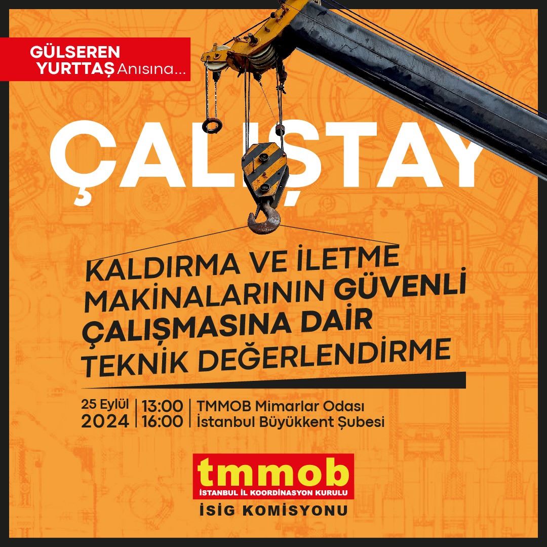 📢 TMMOB İSTANBUL İL KOORDİNASYON KURULU (İKK) İSİG KOMİSYONU ÇALIŞTAY DUYURUSU