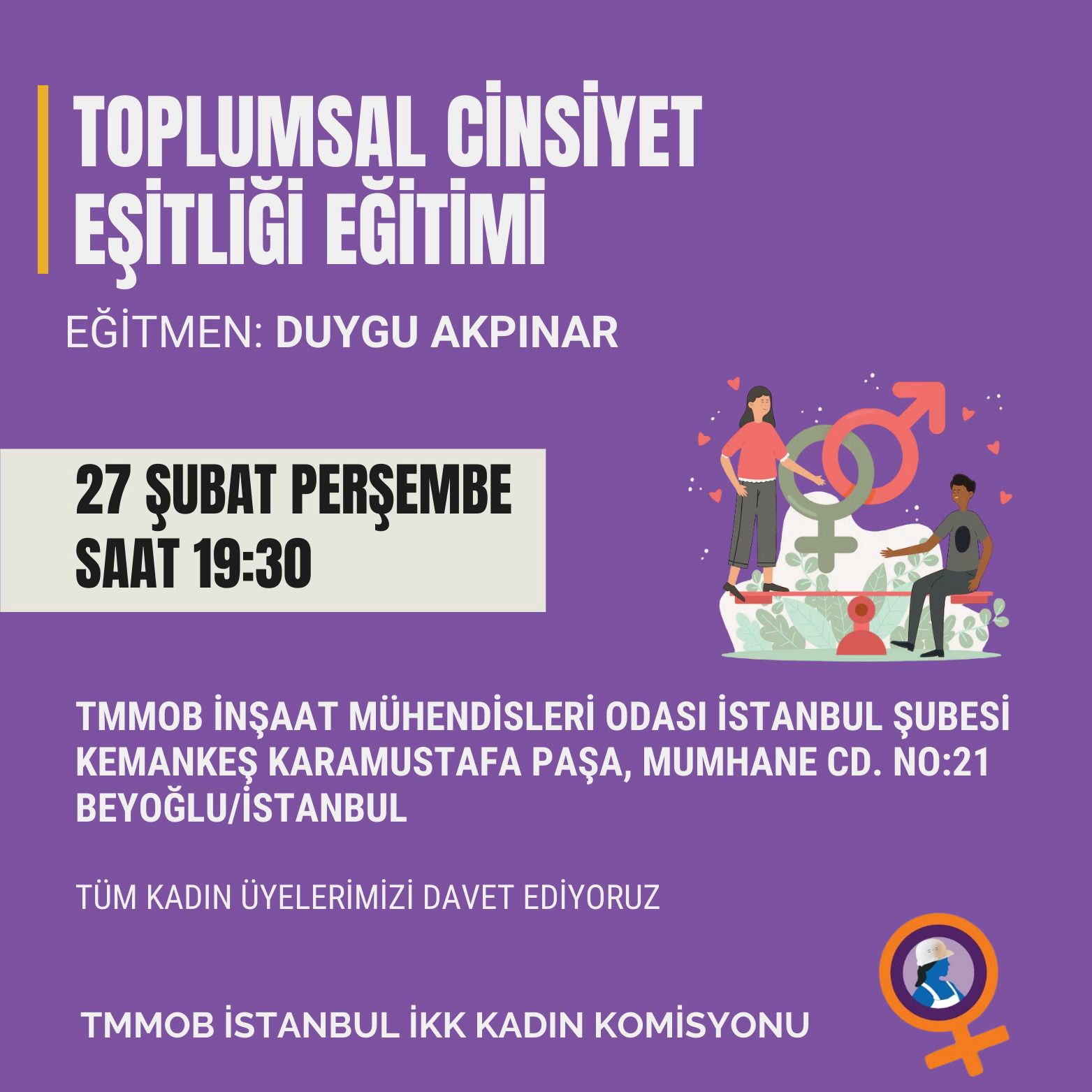 📢TMMOB İSTANBUL İL KOORDİNASYON KURULU (İKK) KADIN KOMİSYONU 'TOPLUMSAL CİNSİYET EŞİTLİĞİ' EĞİTİM DUYURUSU