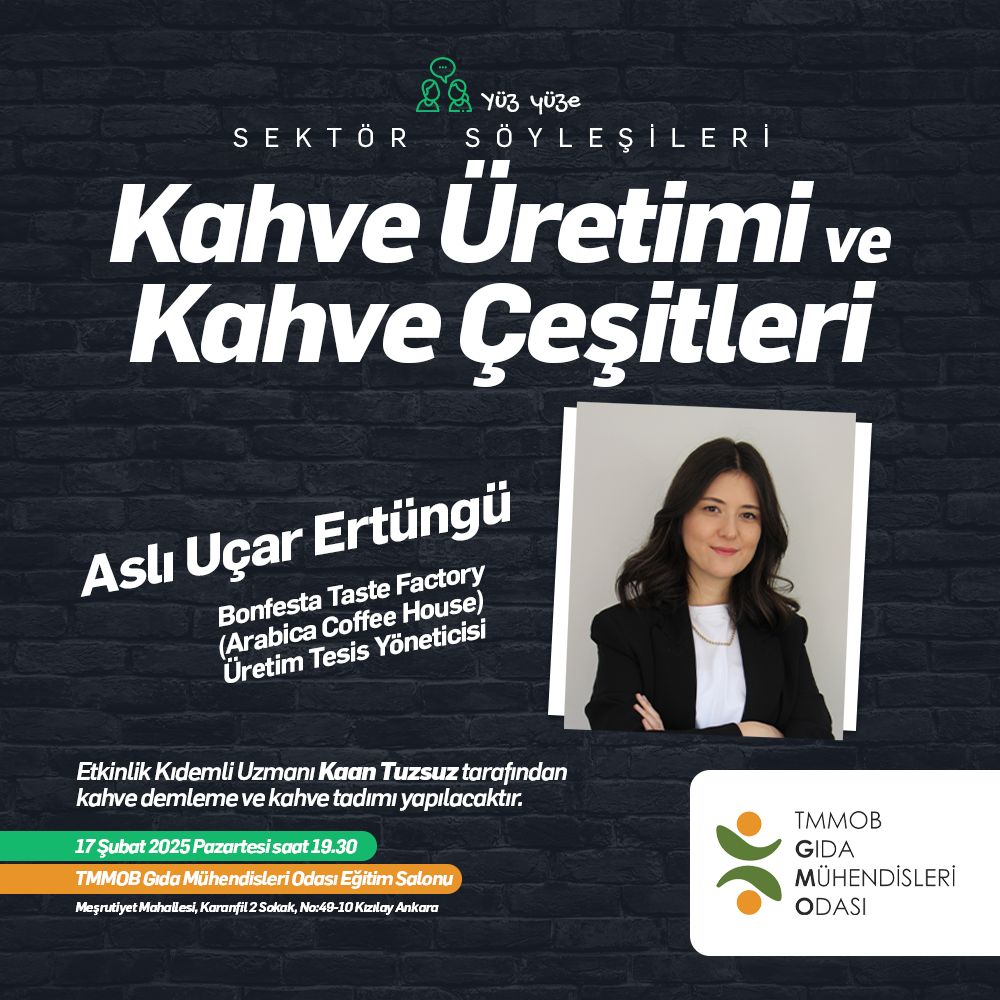 Sektör Söyleşileri "Kahve Üretimi ve Kahve Çeşitleri Söyleşi"sini Gerçekleştirdik.