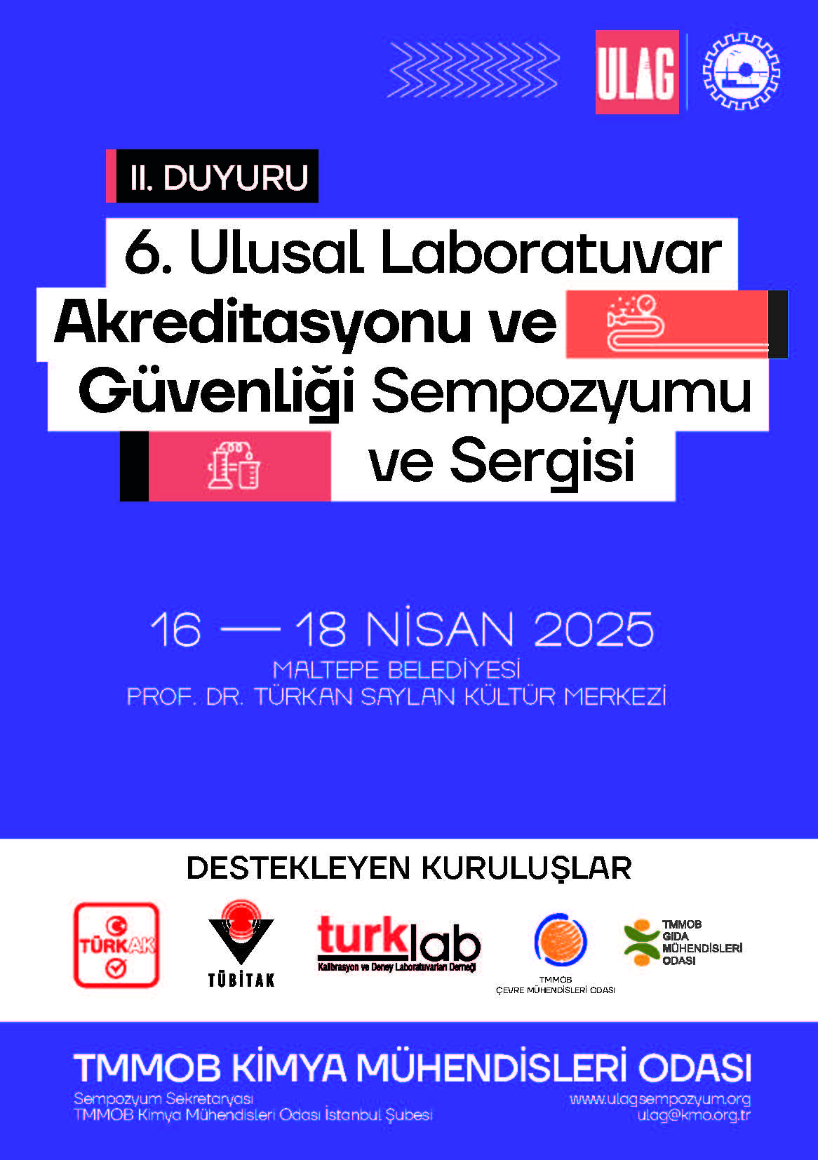 📢 6. ULUSAL LABORATUVAR AKREDİTASYONU VE GÜVENLİĞİ (ULAG) SEMPOZYUMU VE SERGİSİ 2. DUYURUSU