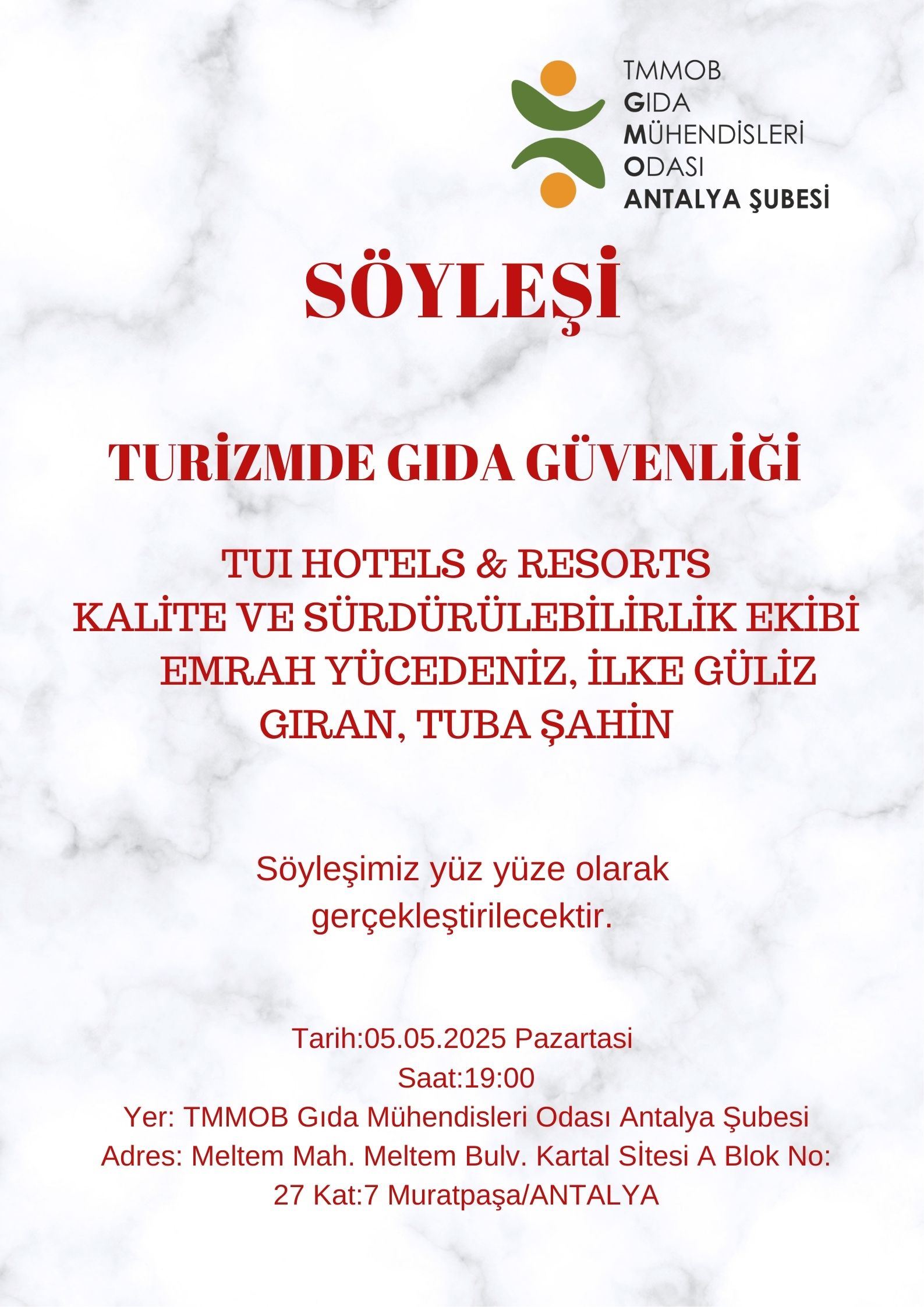 TURİZMDE GIDA GÜVENLİĞİ SÖYLEŞİSİ