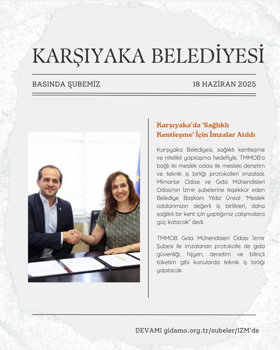 KARŞIYAKA BELEDİYESİ İLE PROTOKOL - BASINA YANSIYANLAR