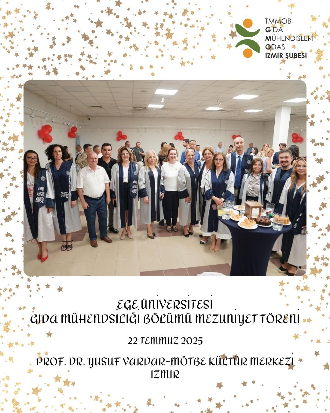 EGE ÜNİVERSİTESİ MEZUNİYET TÖRENİNE KATILDIK