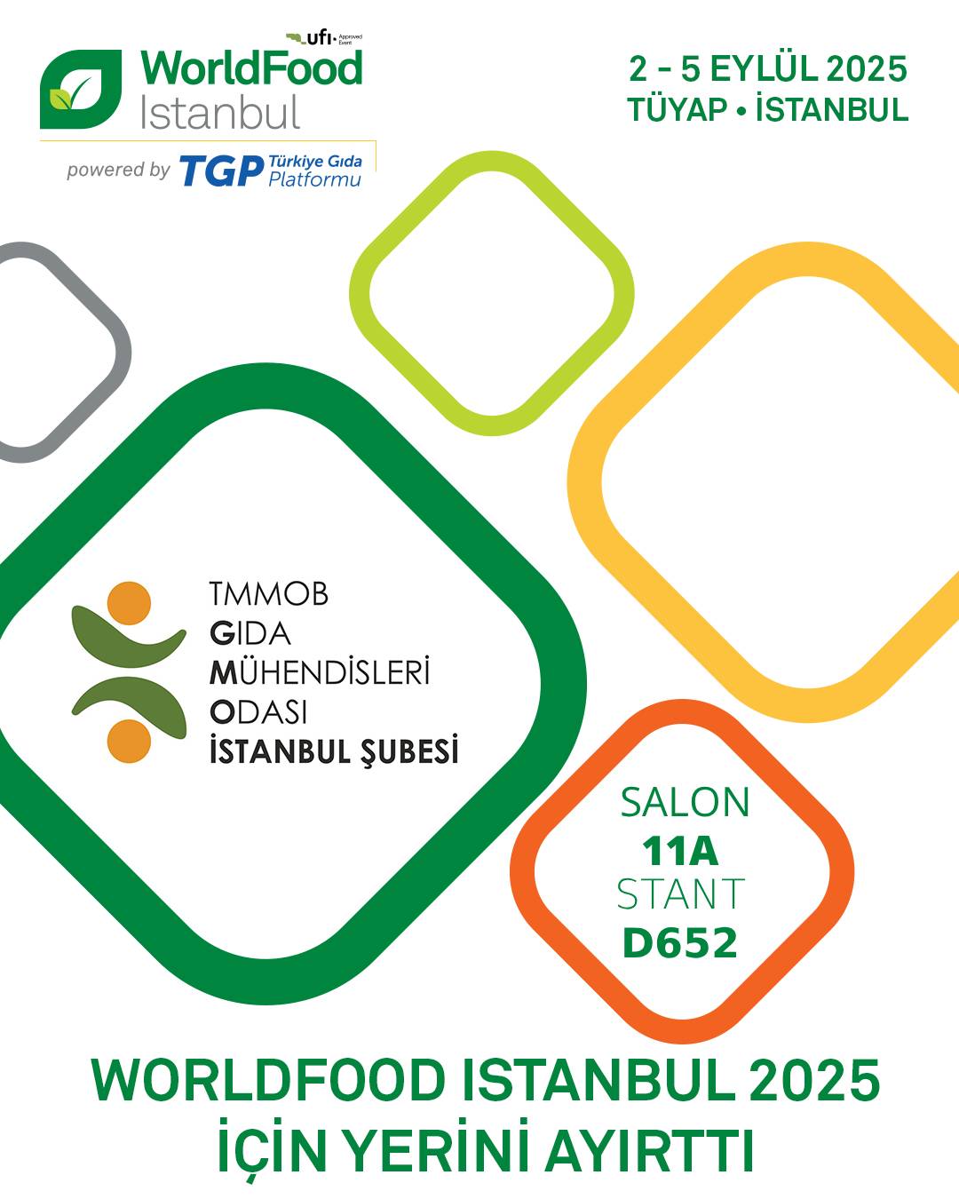 33. Uluslararası Gıda Ürünleri Teknolojileri (WorldFood İstanbul 2025) Fuarı'nda Yerimizi Ayırttık.