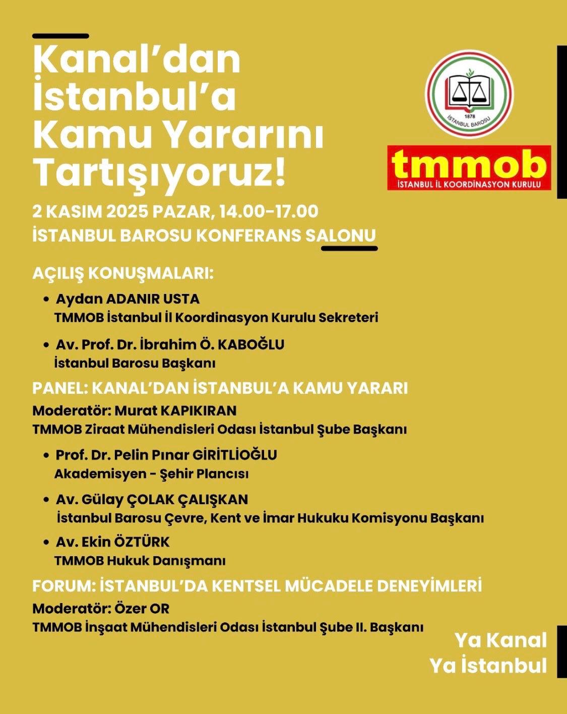 📢 KANAL’DAN İSTANBUL’A: KAMU YARARINI TARTIŞIYORUZ! / TMMOB İSTANBUL İL KOORDİNASYON KURULU (İKK) PANEL VE FORUM DAVET DUYURUSU 