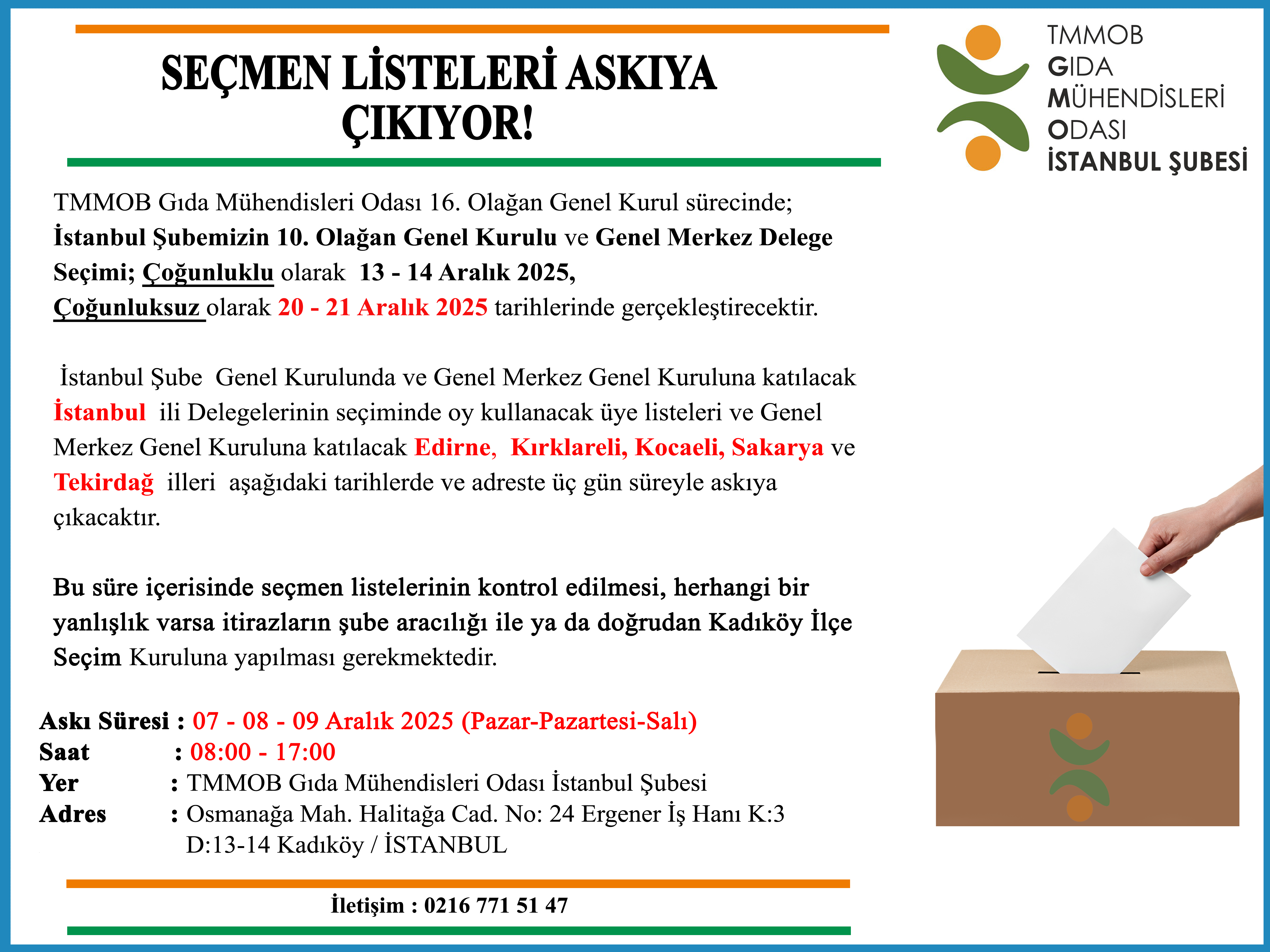 📢 TMMOB GIDA MÜHENDİSLERİ ODASI İSTANBUL ŞUBE 10. OLAĞAN GENEL KURUL VE DELEGE SEÇİM LİSTELERİ ASKI SÜRELERİ DUYURUSU!