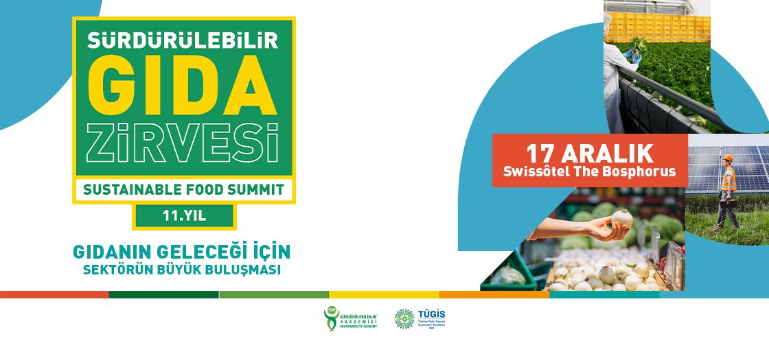 📢 SÜRDÜRÜLEBİLİR GIDA ZİRVESİ DUYURUSU