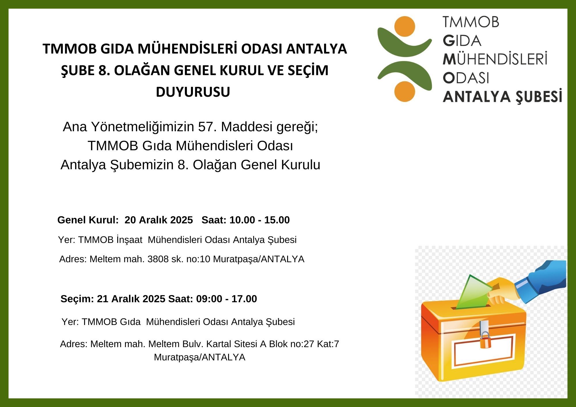 TMMOB GIDA MÜHENDİSLERİ ODASI ANTALYA ŞUBE 8. OLAĞAN GENEL KURUL VE SEÇİMİ