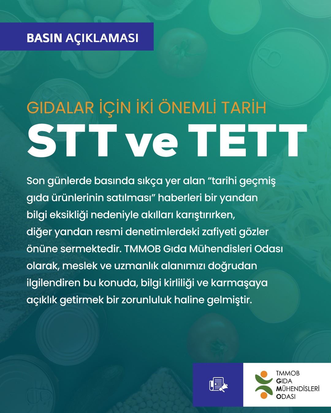 📢 BASIN AÇIKLMASI-GIDALAR İÇİN İKİ ÖNEMLİ TARİH STT ve TETT
