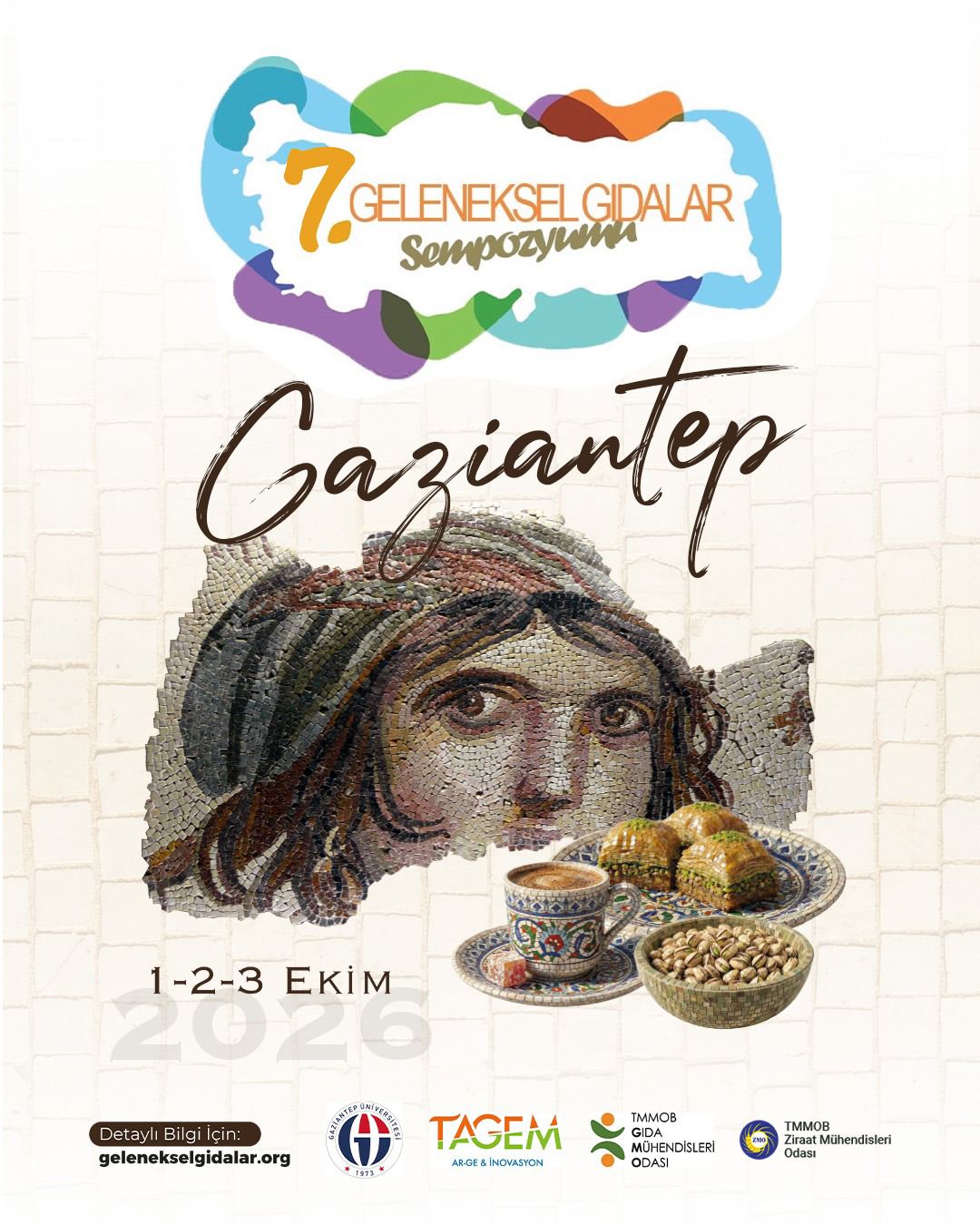 📢 7. Geleneksel Gıdalar Sempozyumu Duyurusu 1-3 Ekim 2026 Gaziantep
