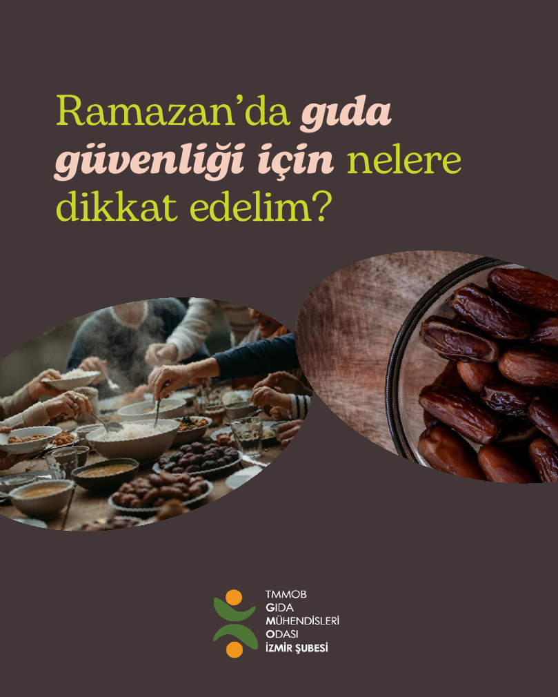 RAMAZANDA GIDA GÜVENLİĞİ İÇİN NELERE DİKKAT EDELİM?