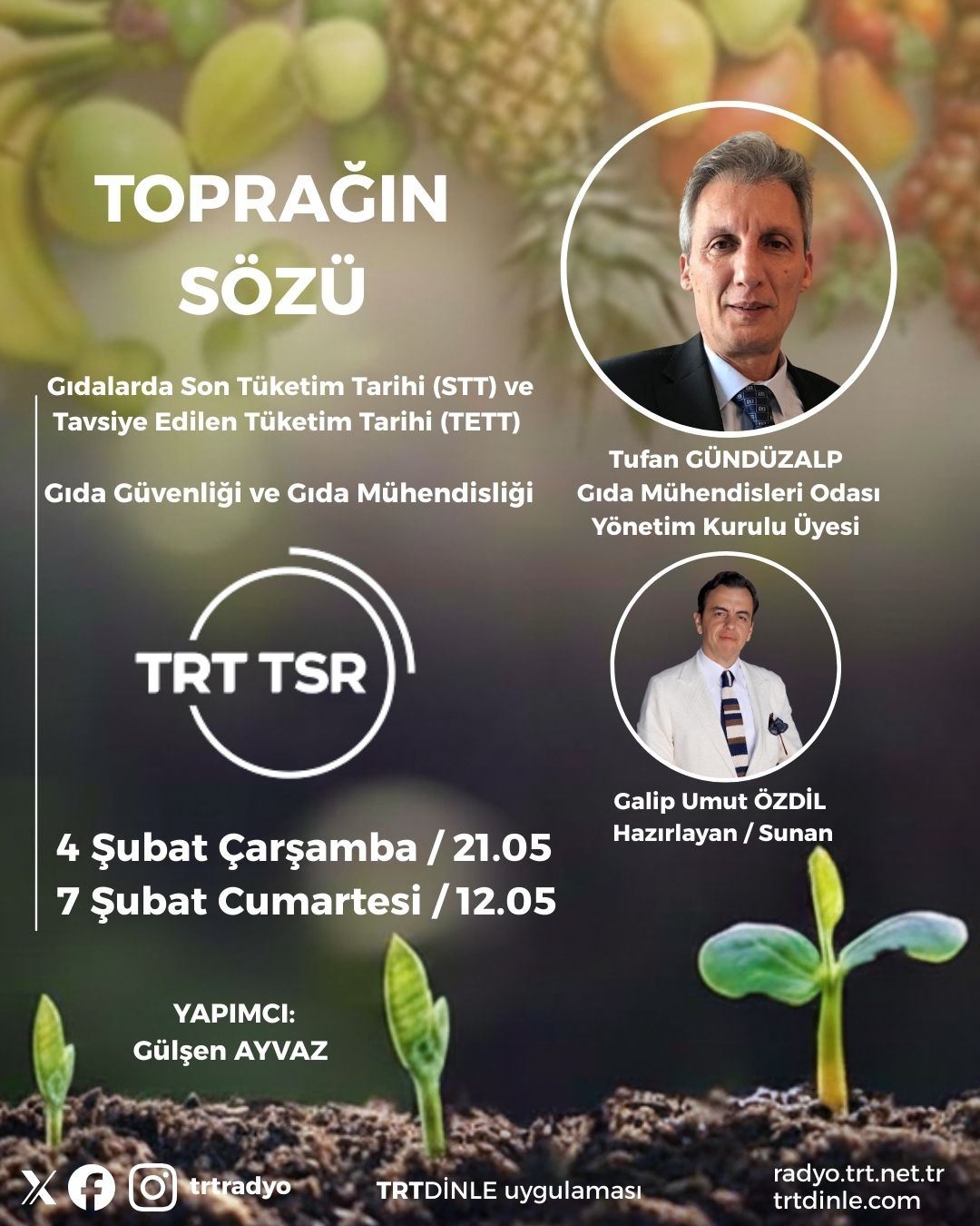 TRT Radyo-Tufan Gündüzalp- Gıdalarda STT-TETT ve Gıda Güvenliği