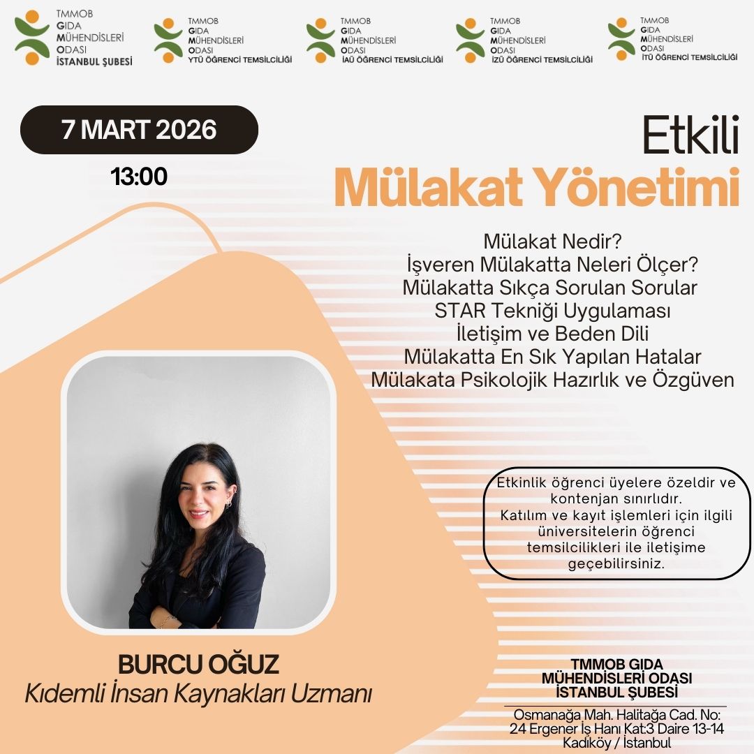 📢 TMMOB GIDA MÜHENDİSLERİ ODASI İSTANBUL ŞUBESİ ÖĞRENCİ TEMSİLCİLİKLERİ: ETKİLİ MÜLAKAT YÖNETİMİ ETKİNLİK DUYURUSU