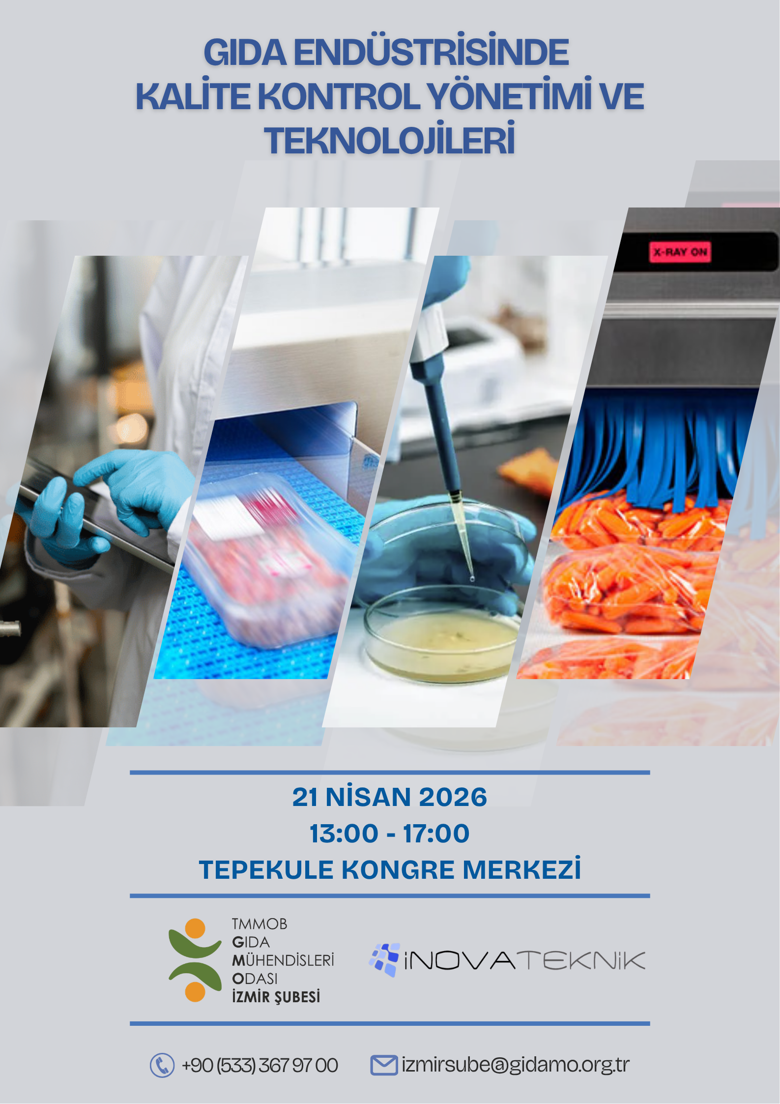 PANEL - GIDA ENDÜSTRİSİNDE KALİTE KONTROL YÖNETİMİ VE TEKNOLOJİLERİ 