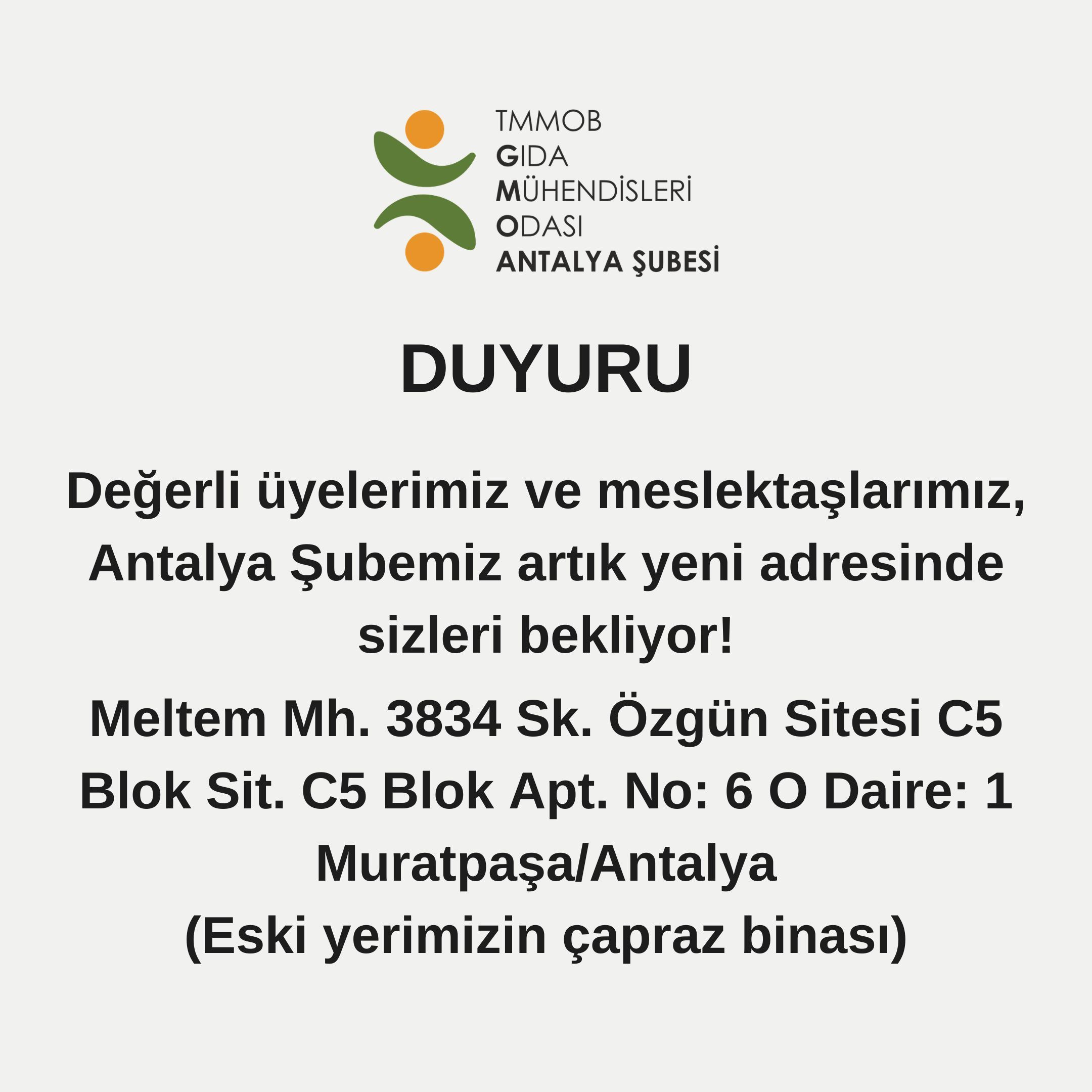 TMMOB GIDA MÜHENDİSLERİ ODASI ANTALYA ŞUBESİ YENİ ADRESİ