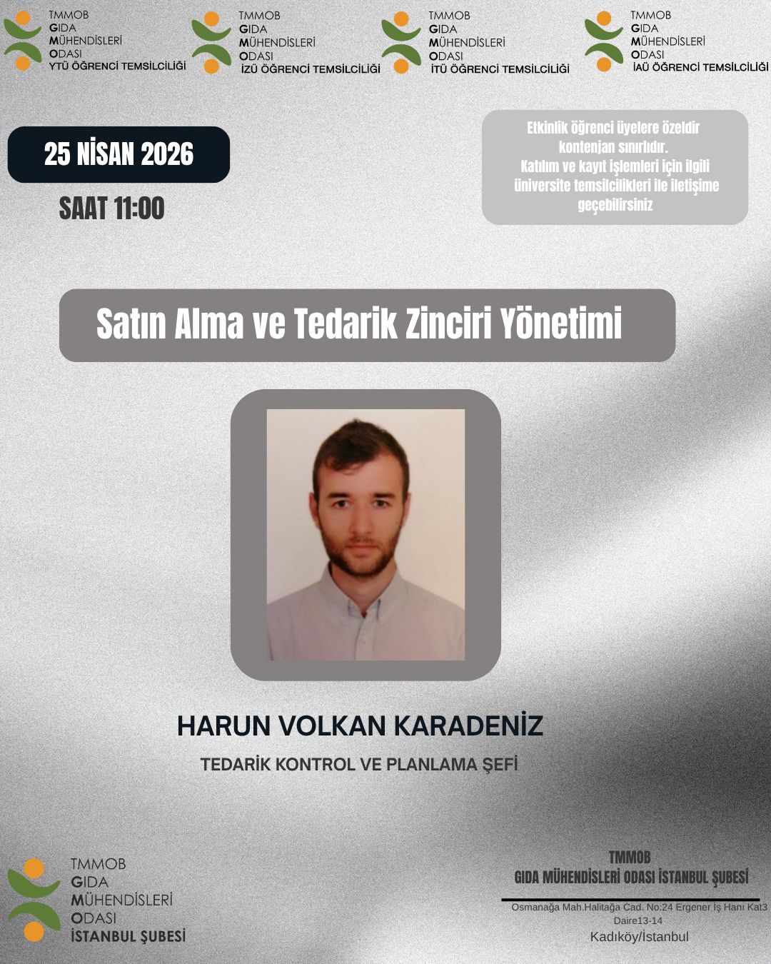 📢 TMMOB GIDA MÜHENDİSLERİ ODASI İSTANBUL ŞUBESİ ÖĞRENCİ TEMSİLCİLİKLERİ: SATIN ALMA VE TEDARİK ZİNCİRİ YÖNETİMİ ETKİNLİK DUYURUSU