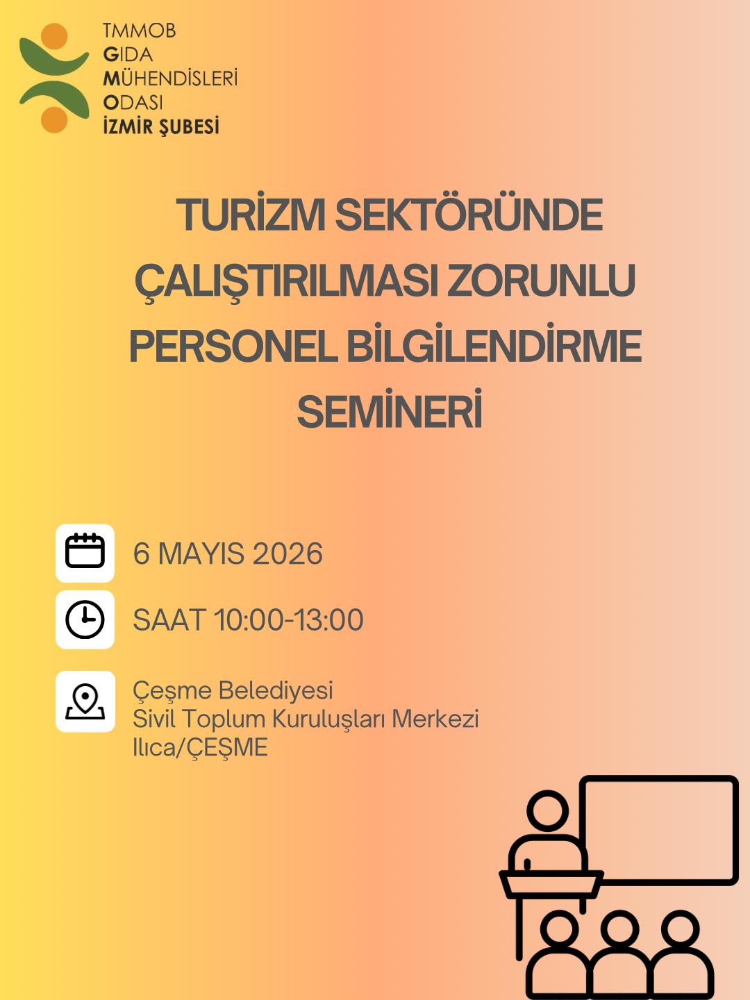 TURİZM SEKTÖRÜNDE ÇALIŞTIRILMASI ZORUNLU PERSONEL BİLGİLENDİRME SEMİNERİ