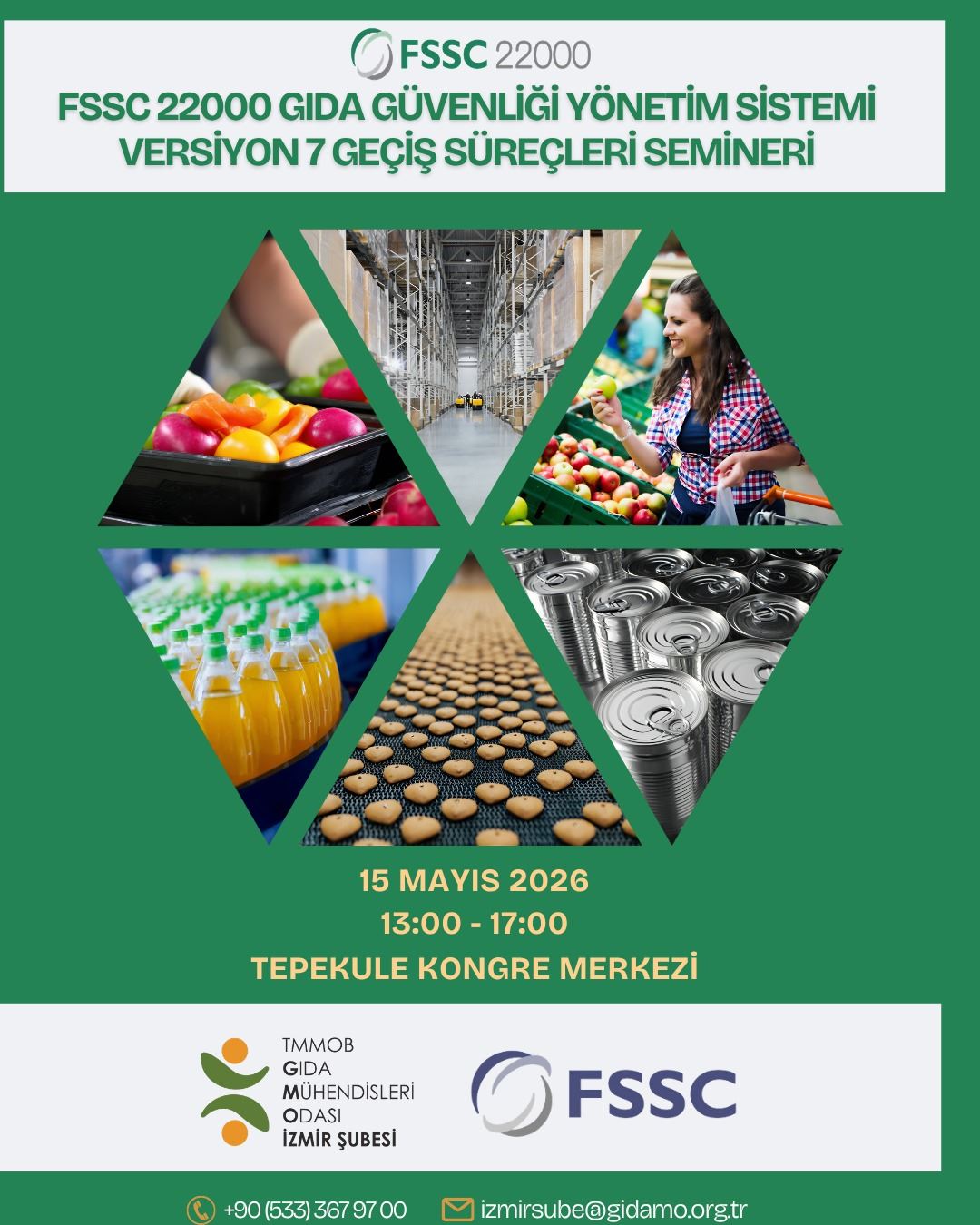 SEMİNER - FSSC 22000 GIDA GÜVENLİĞİ YÖNETİM SİSTEMİ VERSİYON 7 GEÇİŞ SÜREÇLERİ