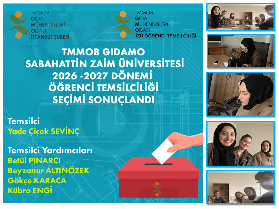 TMMOB GIDA MÜHENDİSLERİ ODASI SABAHATTİN ZAİM ÜNİVERSİTESİ (GIDAMO İZÜ)  ÖĞRENCİ TEMSİLCİLİĞİ 2026-2027 DÖNEMİ SEÇİMİ TAMAMLANDI
