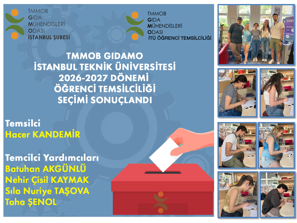 TMMOB GIDA MÜHENDİSLERİ ODASI İSTANBUL TEKNİK ÜNİVERSİTESİ ÖĞRENCİ TEMSİLCİLİĞİ (GIDAMO İTÜ) 2026-2027 DÖNEMİ SEÇİMİ TAMAMLANDI