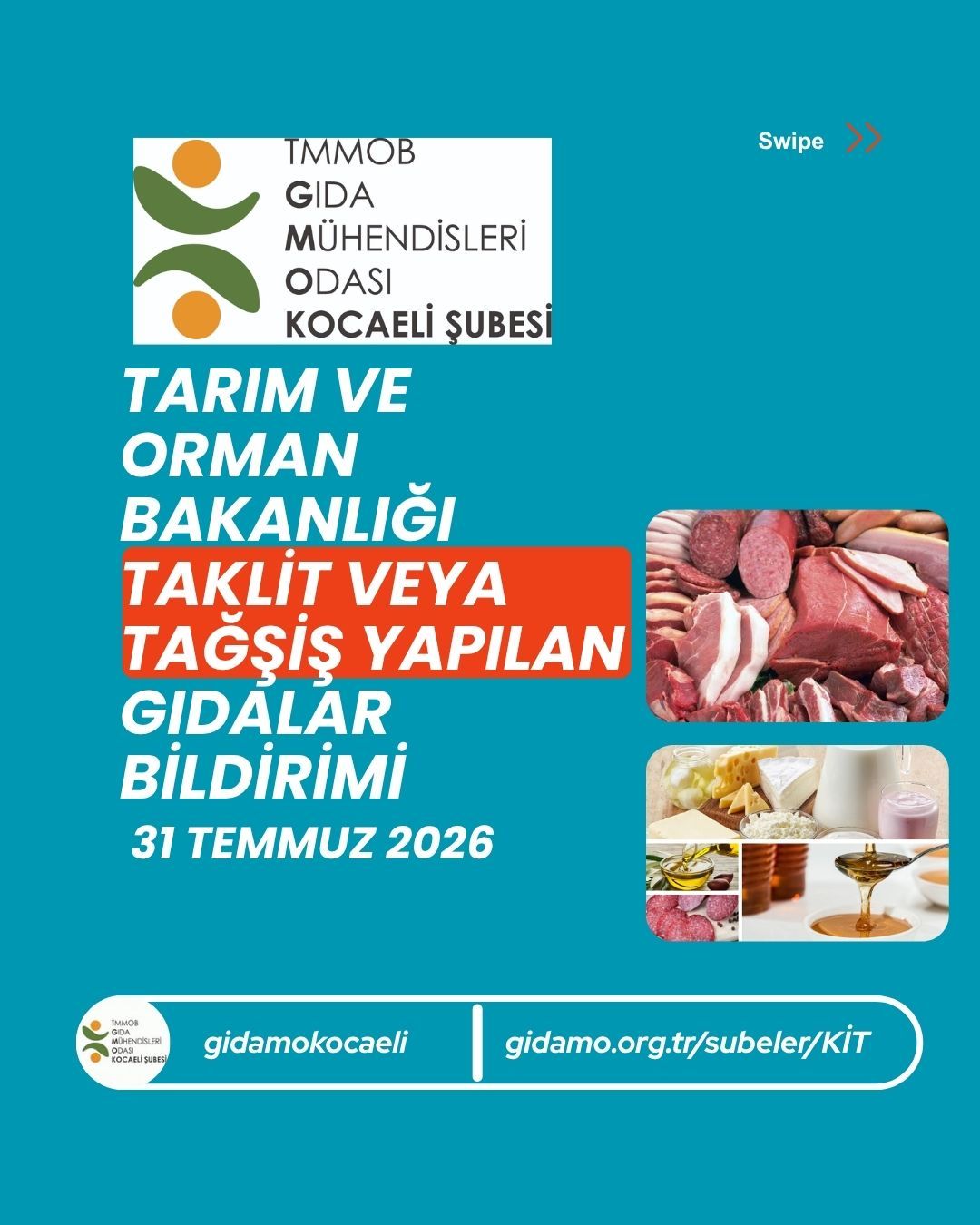 31 Temmuz 2026 Tarihinde Tarım ve Orman Bakanlığı Tarafından Yayınlanan Taklit veya Tağşiş Yapılan Gıdalar Bildirimi 