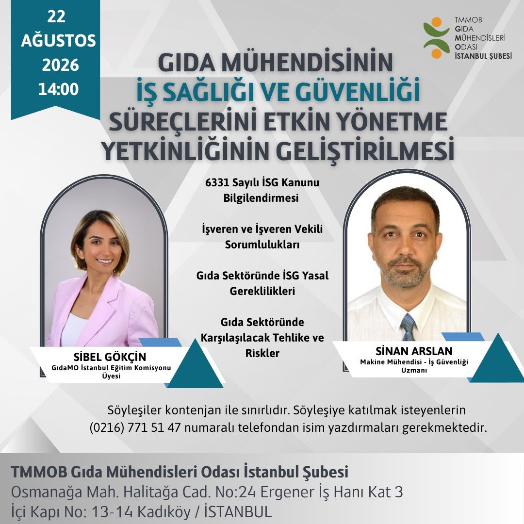 📢 GIDA MÜHENDİSİNİN İŞ SAĞLIĞI VE GÜVENLİĞİ SÜREÇLERİNİ ETKİN YÖNETME YETKİNLİĞİNİN GELİŞTİRİLMESİ SEMİNER DUYURUSU