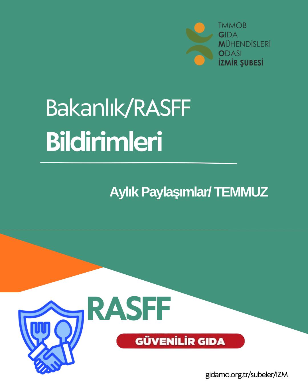 BAKANLIK/RASFF BİLDİRİMLERİ - TEMMUZ