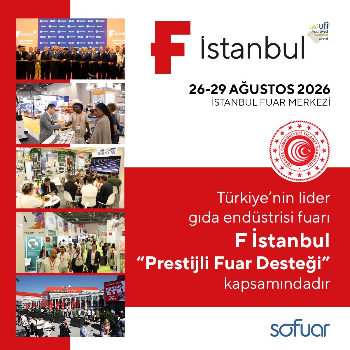 F İSTANBUL FUARI’NDA OLACAĞIZ!  - 26-29 AĞUSTOS 2026