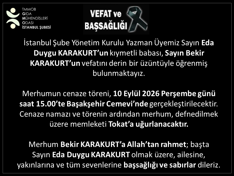 Vefat ve Başsağlığı- Yönetim Kurulu Yazman Üyemiz Eda Duygu KARAKURT'un Babası