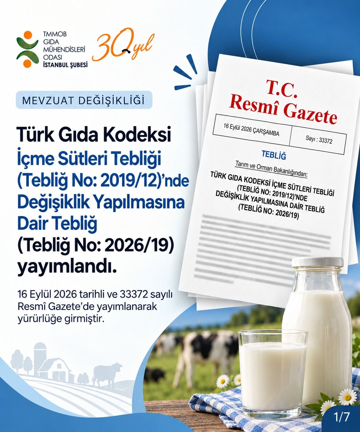 📢 16.09.2026 TARİH VE 33372 SAYILI RESMİ GAZETE / TÜRK GIDA KODEKSİ İÇME SÜTLERİ TEBLİĞİ (TEBLİĞ NO: 2019/12)’NDE DEĞİŞİKLİK YAPILMASINA DAİR TEBLİĞ (TEBLİĞ NO: 2026/19)  YAYINLANDI