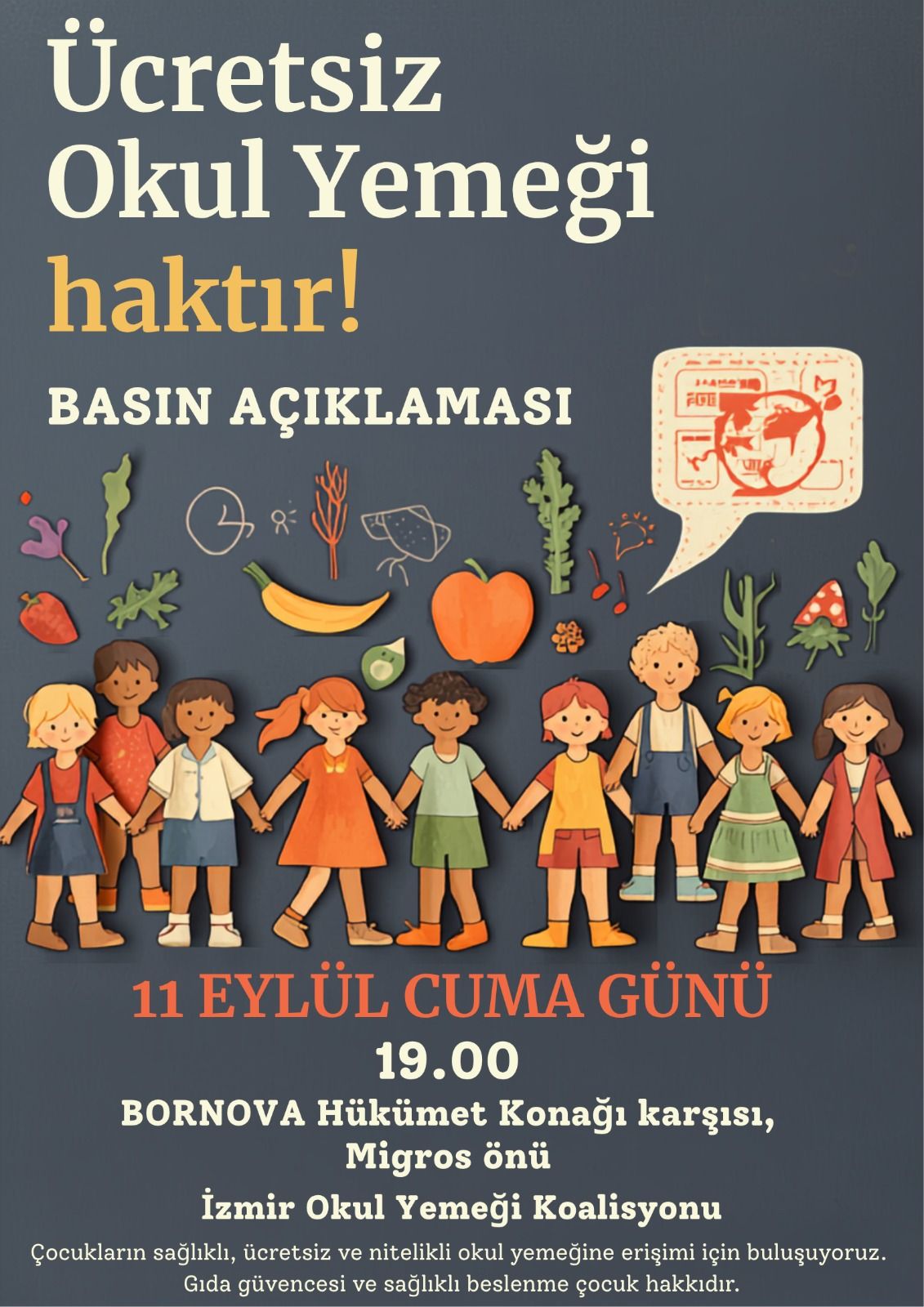 OKULLAR AÇILIRKEN ÇOCUKLARIN SOFRASINI KAMUSAL BİR HAK OLARAK KURALIM