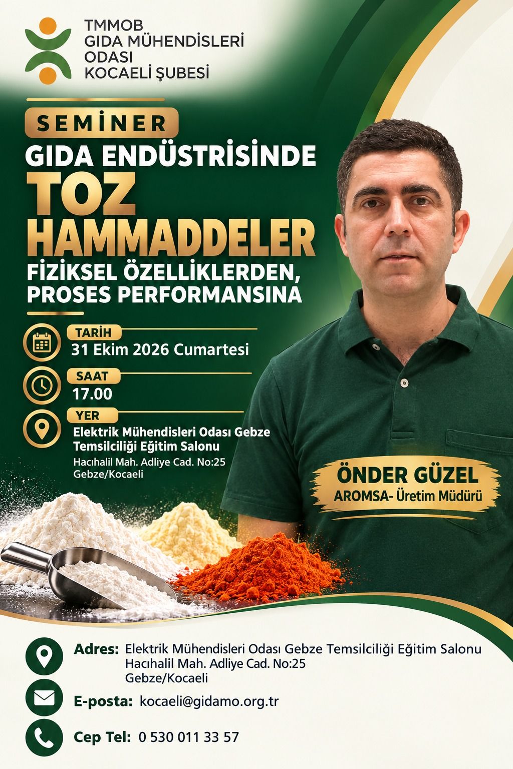 GIDA ENDÜSTRİSİNDE TOZ HAMMADDELER: FİZİKSEL ÖZELLİKLERDEN, PROSES PERFORMANSINA SEMİNERİ 