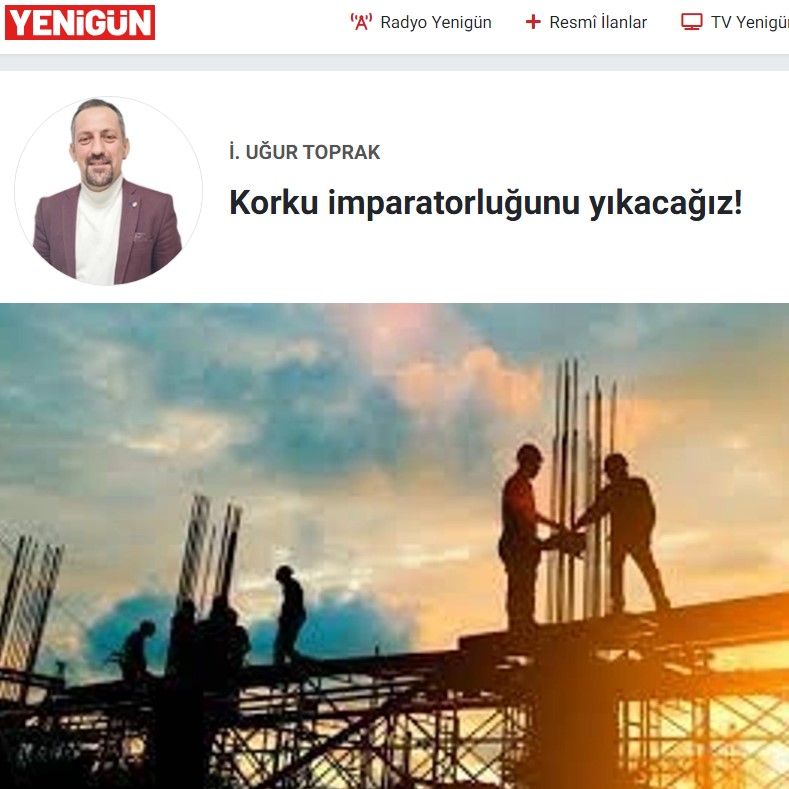 GAZETE YENİGÜN: KORKU İMPARATORLUĞUNU YIKACAĞIZ!