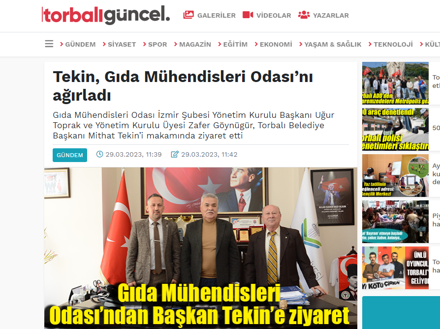 TORBALI GÜNCEL: "TEKİN, GIDA MÜHENDİSLERİ ODASI’NI AĞIRLADI"