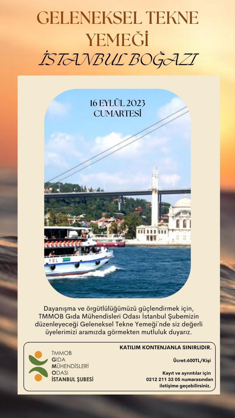 16 EYLÜL CUMARTESİ AKŞAMI BOĞAZDA GELENEKSEL TEKNE YEMEĞİMİZE BEKLİYORUZ!