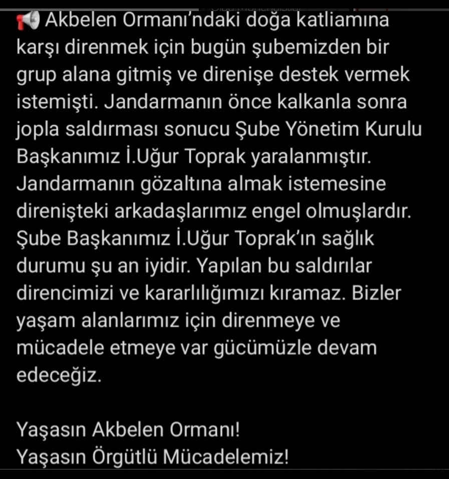 YAŞASIN ÖRGÜTLÜ MÜCADELEMİZ! YAŞASIN AKBELEN ORMANI!