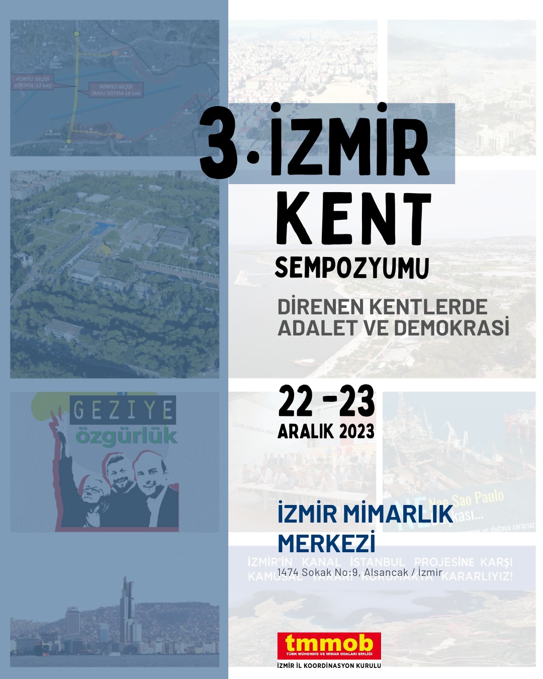 TMMOB İZMİR İKK 3. KENT SEMPOZYUMU DÜZENLENDİ