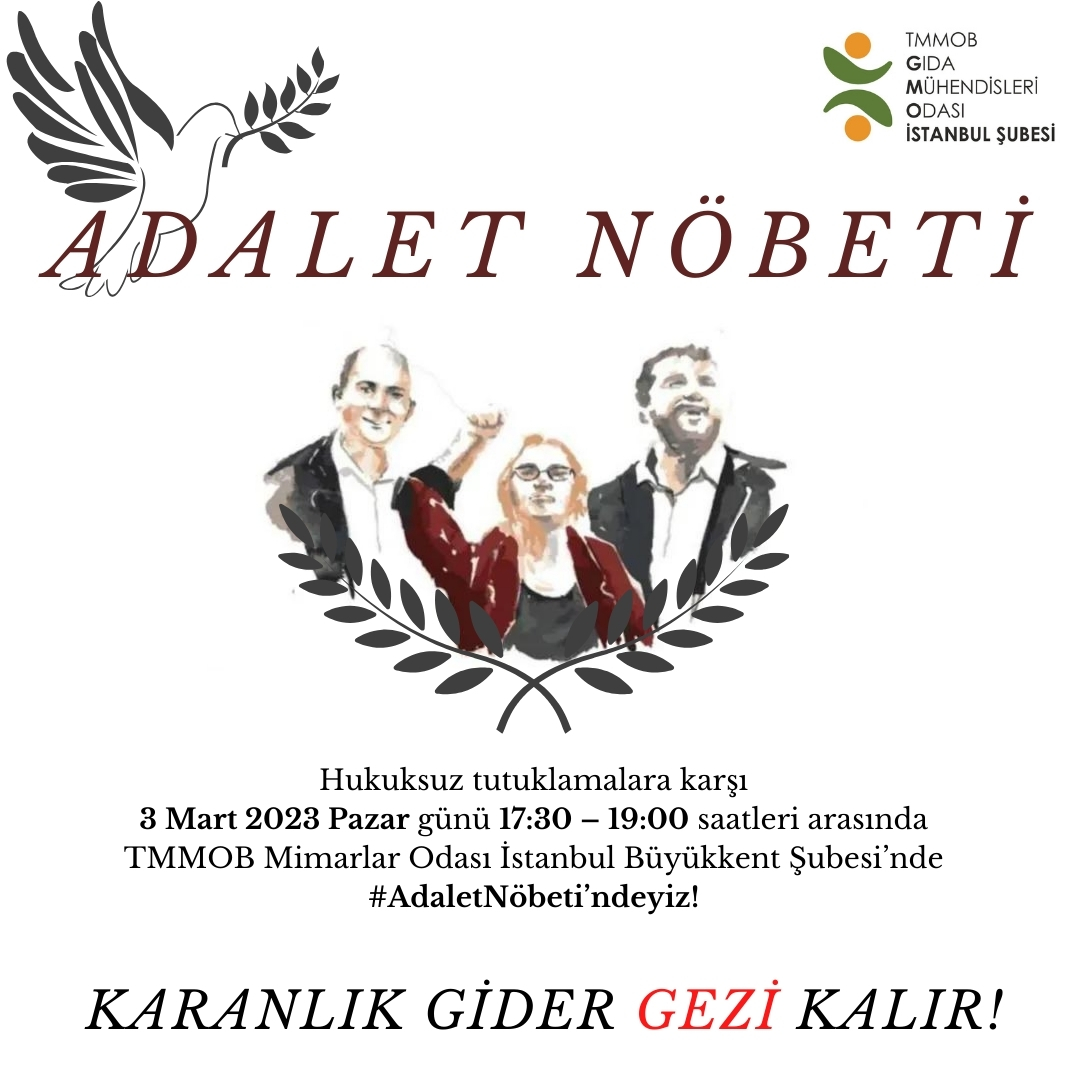 HUKUKSUZ GEZİ TUTUKLAMALARINA KARŞI ADALET NÖBETİMİZ DEVAM EDİYOR! 03 MART 2024