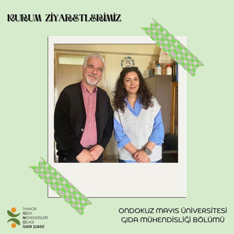 ONDOKUZ MAYIS ÜNİVERSİTESİ GIDA MÜHENDİSLİĞİ BÖLÜMÜNÜ ZİYARET ETTİK
