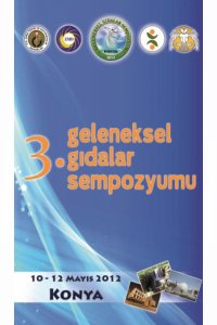 3. Geleneksel Gıdalar Sempozyumu