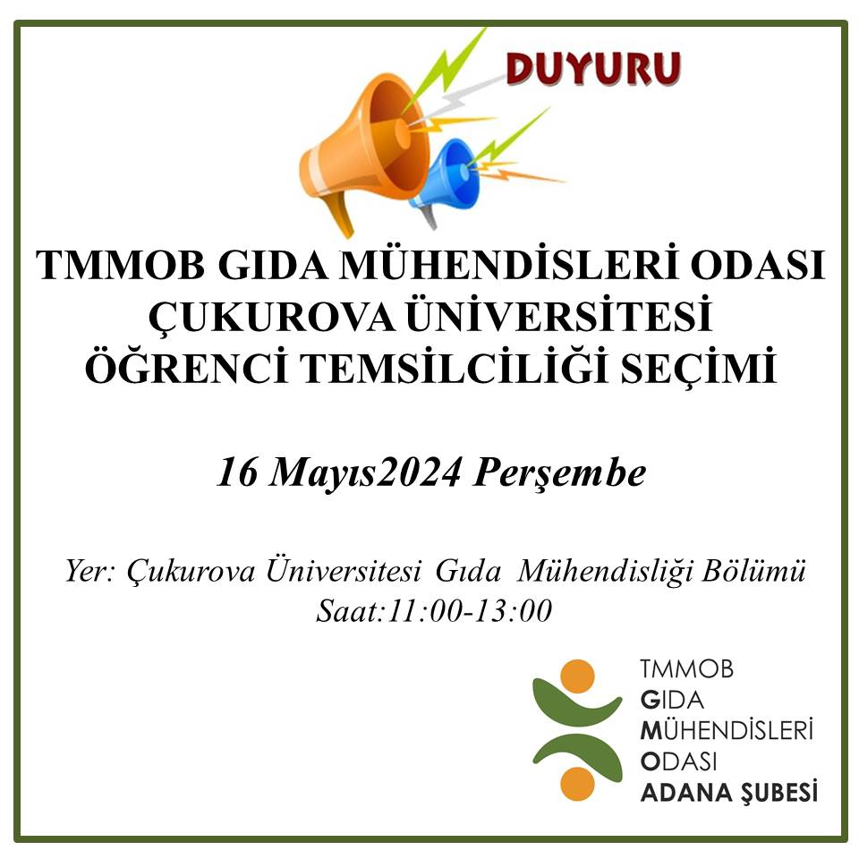TMMOB GIDA MÜHENDİSLERİ ODASI ÇUKUROVA ÜNİVERSİTESİ  ÖĞRENCİ TEMSİLCİLİĞİ SEÇİMİ