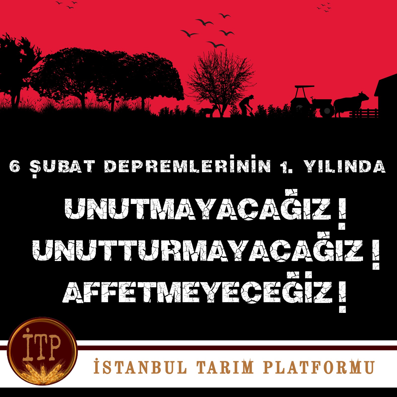 📢BİLEŞENİ OLDUĞUMUZ İSTANBUL TARIM PLATFORMU 6 ŞUBAT 2023 DEPREMİ İLE İLGİLİ YAPTIĞI BASIN AÇIKLAMASI 