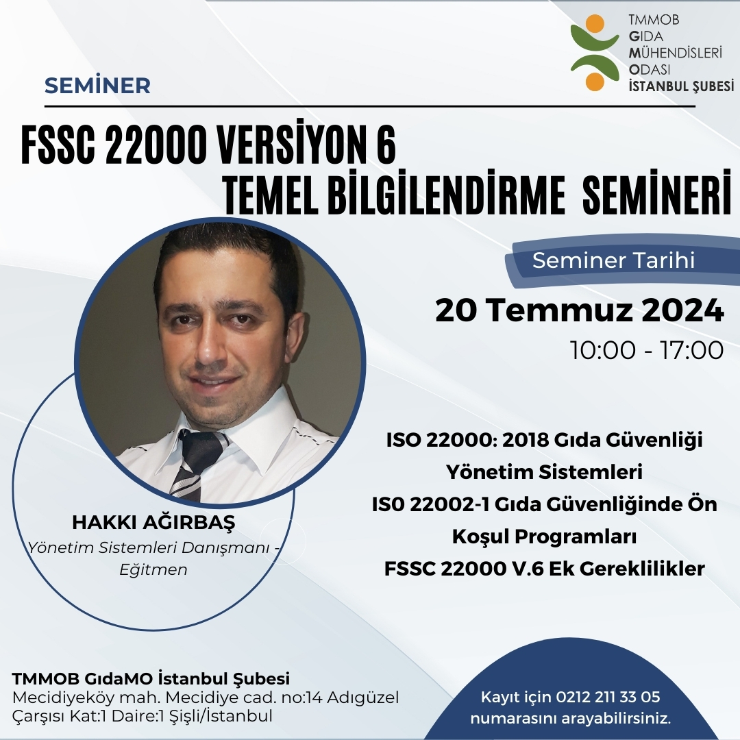📢 YÜZ YÜZE/ FSSC 22000 VERSİYON 6 TEMEL BİLGİLENDİRME SEMİNER DUYURUSU - 20 TEMMUZ 2024